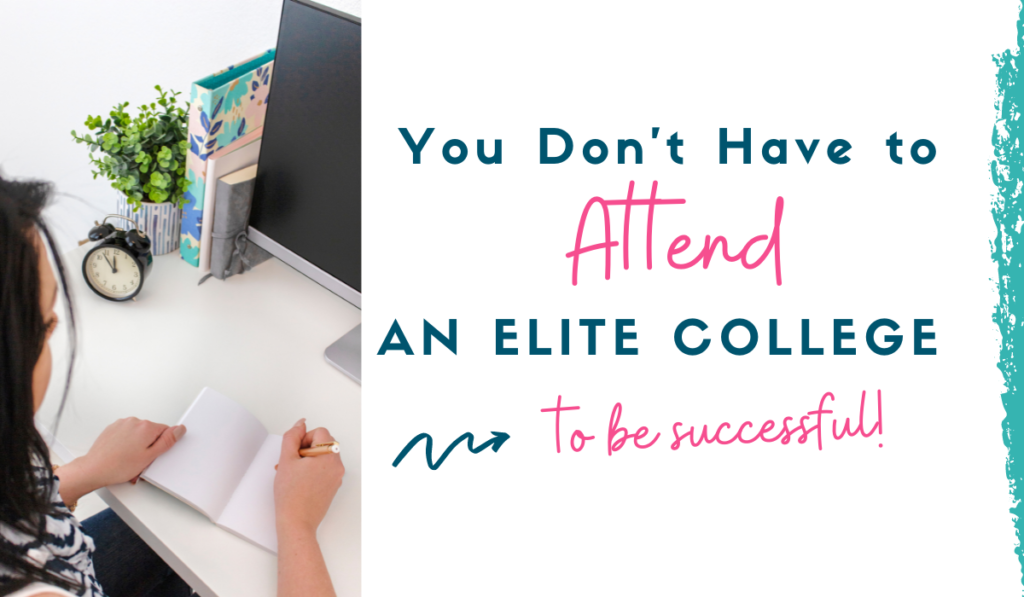 You_Don't_Have_to_Attend_an_Elite_College_to_be_Successful_feature
