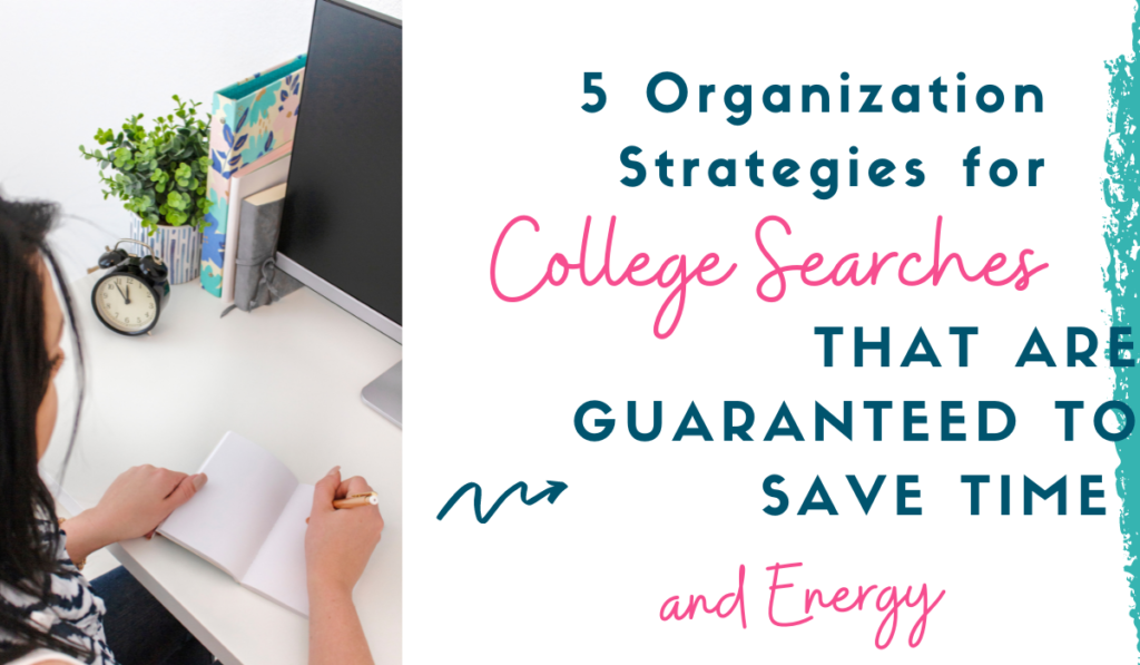 5_Organization_Strategies_for_College_Searches_That_Are_Guaranteed_to_Save_Time_And_Energy_Feature